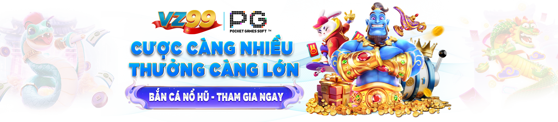 cược càng nhiều thưởng càng lớn