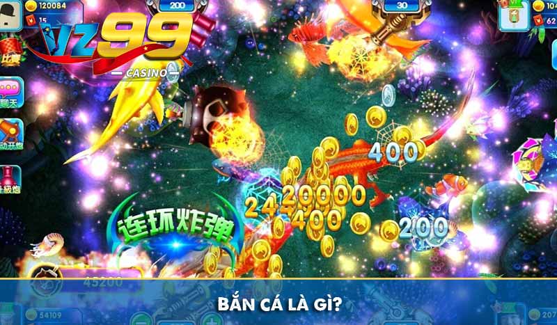Bắn cá là gì?